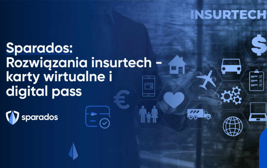 Innowacyjne rozwiązania insurtech od spółki Sparados