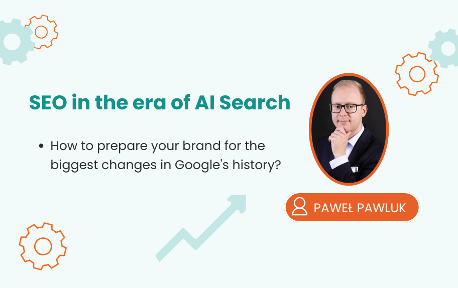 SEO in the AI Search Era – What’s Really Changing and How to Prepare?